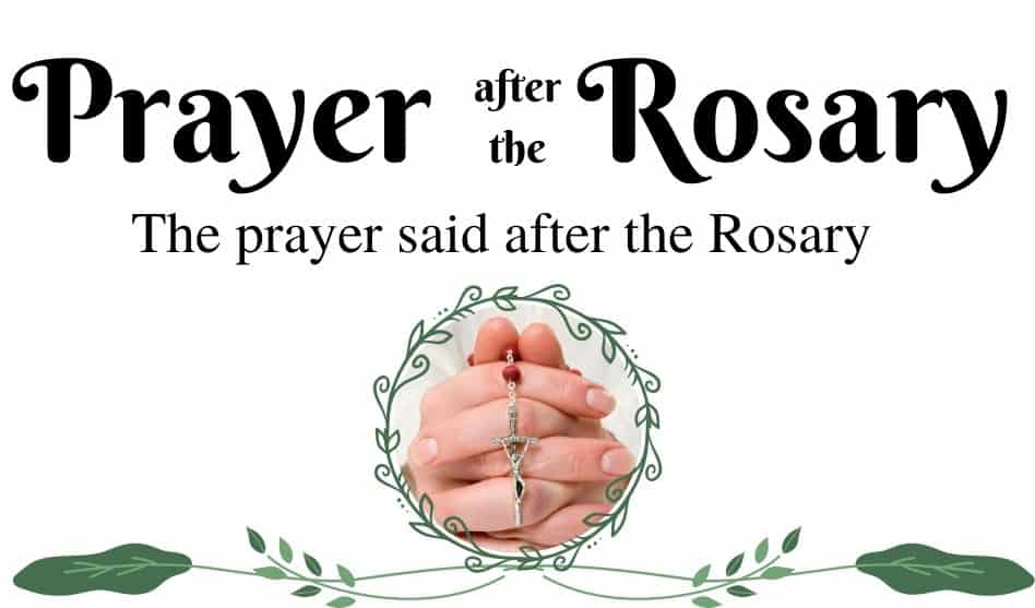 Rosary Closing Prayer