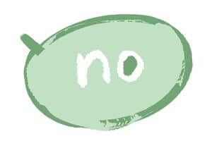 A graphic of "no" in a green speech bubble