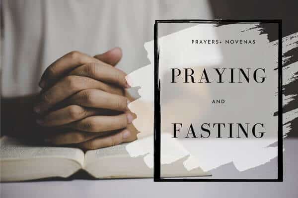 fasting and prayer